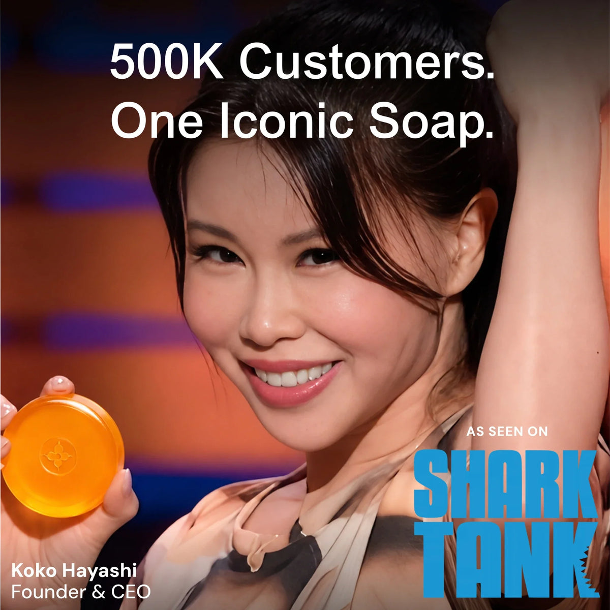 Unscented - A promotional image for a bar of soap featuring a smiling woman holding an orange-yellow translucent soap puck. Large text reads '500K Customers.